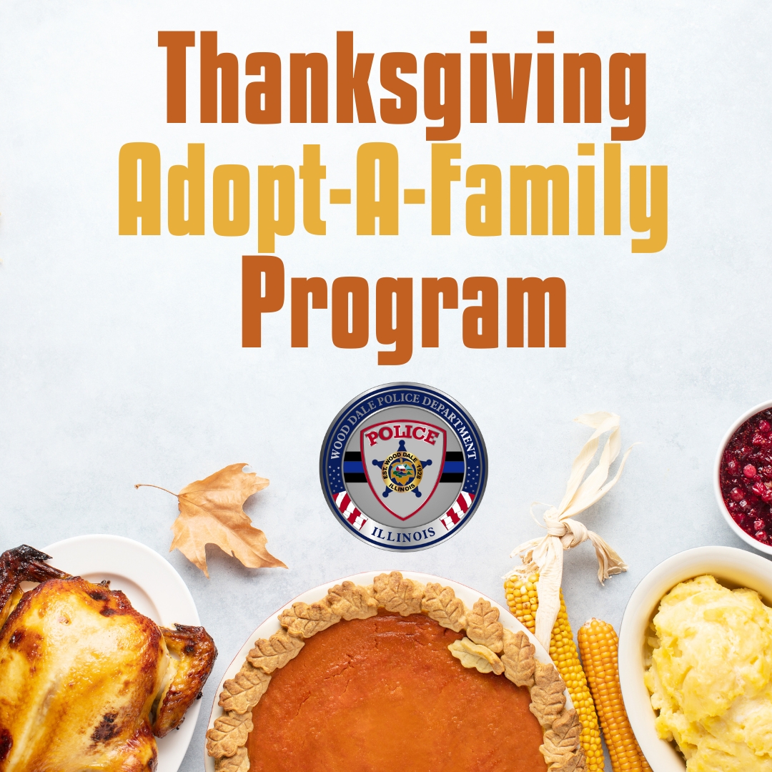 Wood Dale Police Department - Thanksgiving Adopt a Family Program